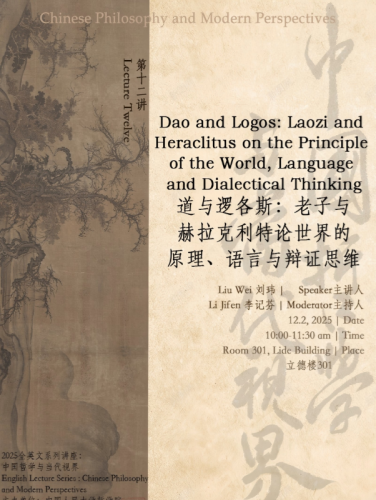 Dao and Logos: Laozi and Heraclitus on the Principle of the World, Language and Dialectical Thinking